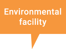 Environmental facility